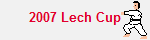 2007 Lech Cup