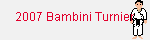 2007 Bambini Turnier